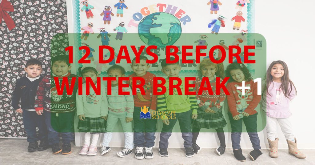 ¡Cityscape Schools Celebra 12 Días Antes de las Vacaciones de Invierno!