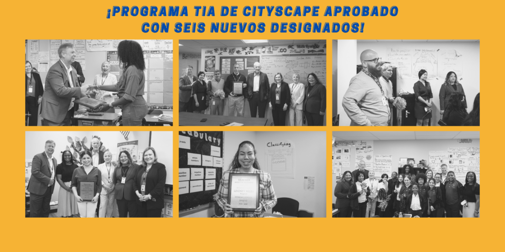 <br>¡Programa TIA de Cityscape aprobado con seis nuevos designados!
